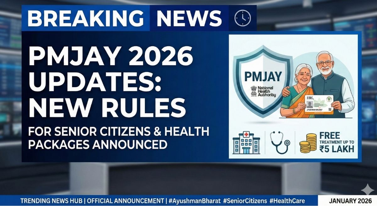 PMJAY 2026 Updates