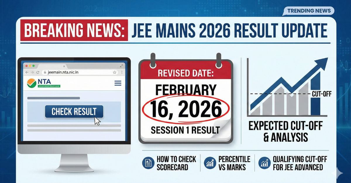JEE Mains 2026 Result Date Update