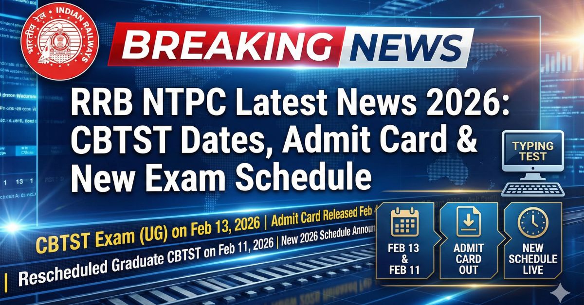RRB NTPC Latest News