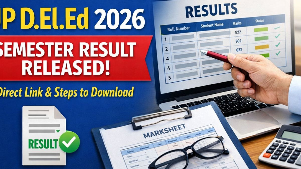 UP D.El.Ed 2026 Semester Result Released