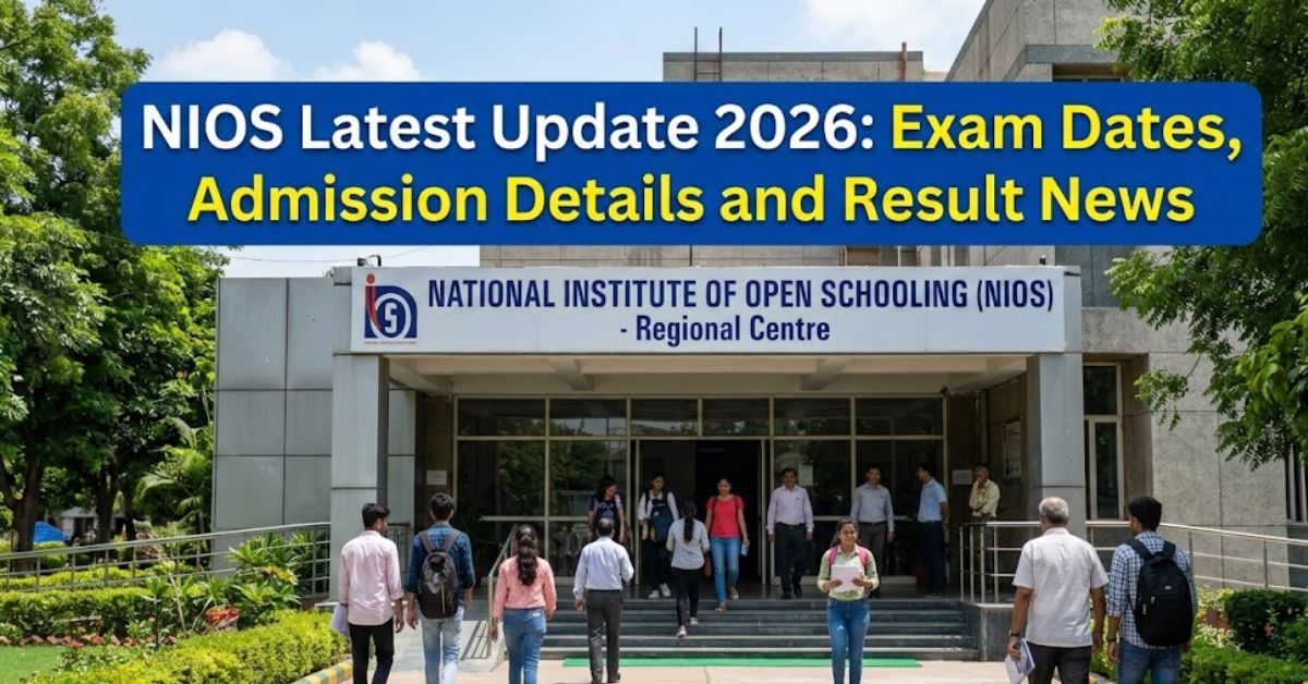 NIOS Latest Update 2026