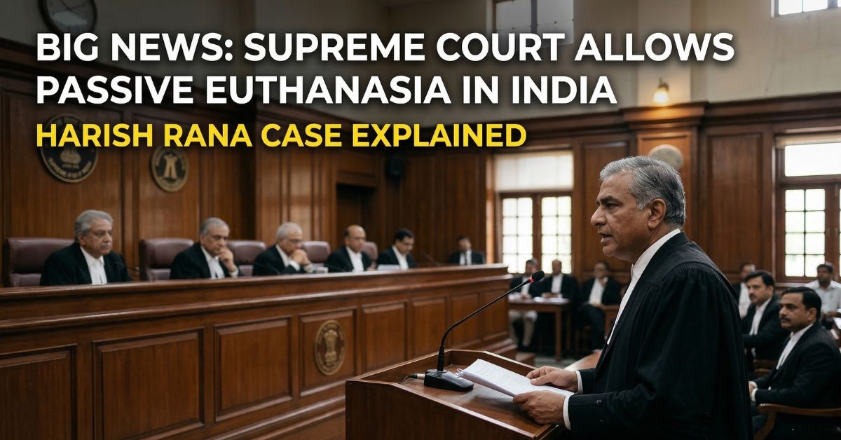 Supreme Court Allows Passive Euthanasia in India