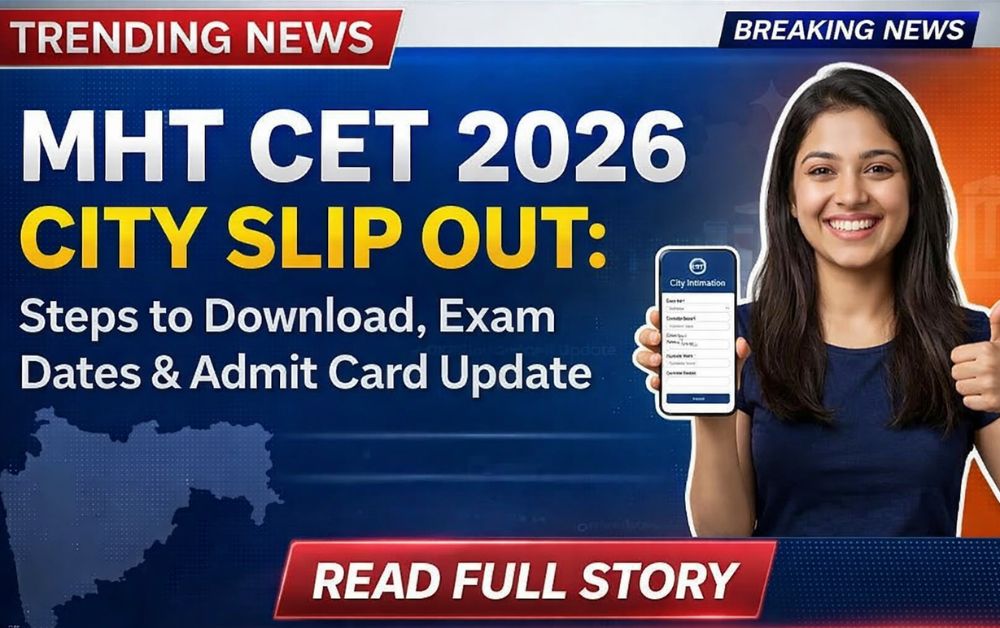 MHT CET 2026 City Slip OUT
