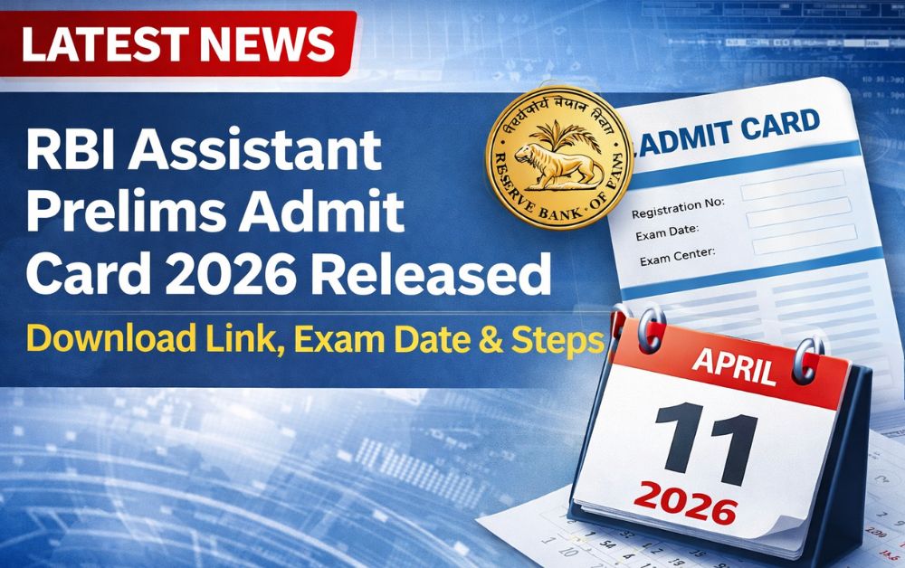 RBI Assistant Prelims Admit Card 2026 Released