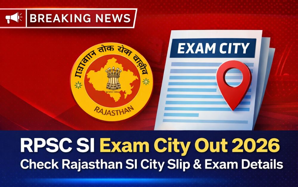 RPSC SI Exam City Out 2026